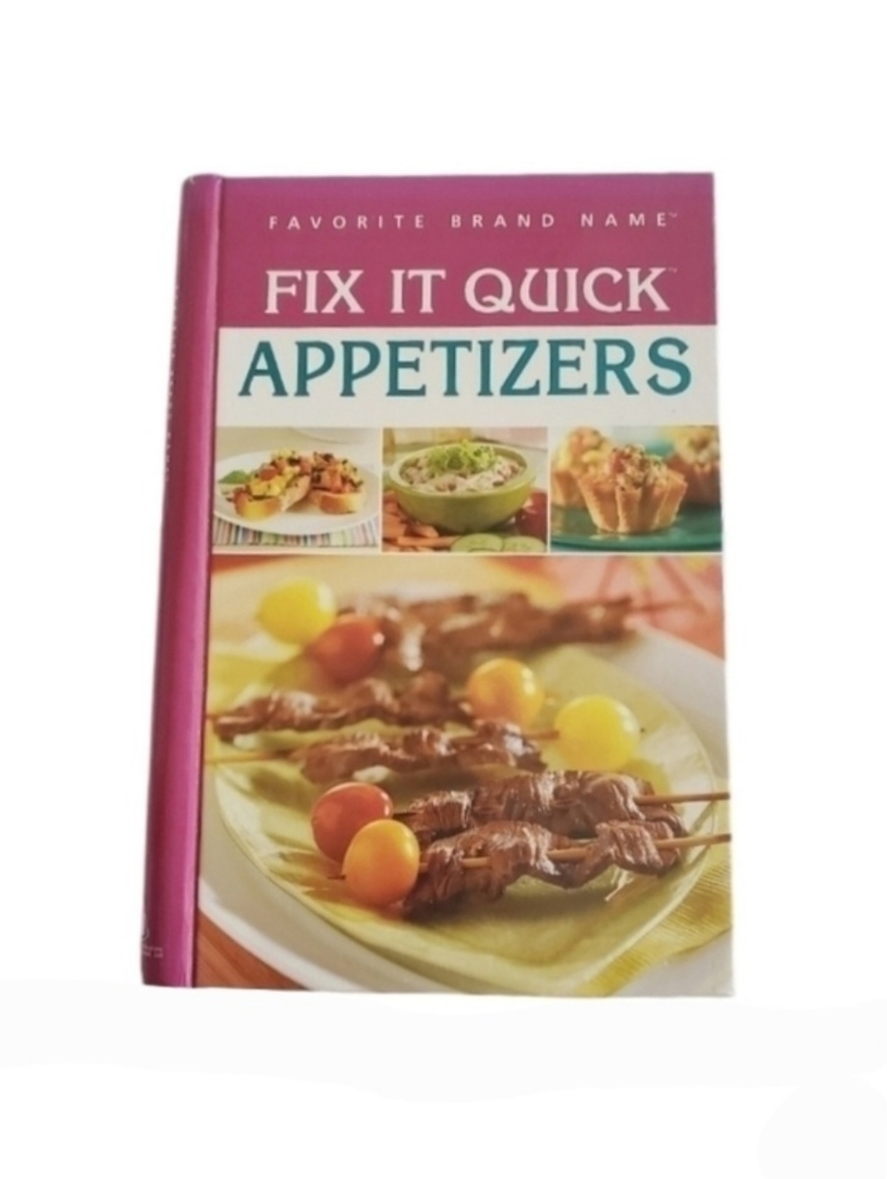 🟢 Favorite Brand Name Fix It Quick Appetizers Cookbook